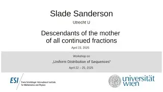 Slade Sanderson - Descendants of the mother of all continued fractions