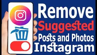 How To Remove Suggested Posts On Instagram || Hide Suggestions For You On Instagram