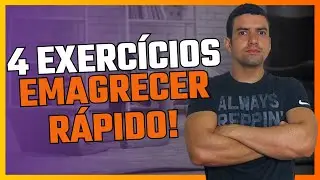 4 EXERCÍCIOS PARA EMAGRECER RÁPIDO - FAÇA ISSO EM CASA