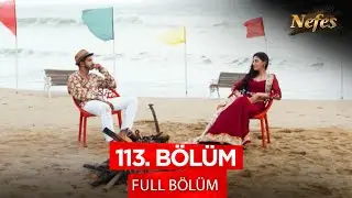 Nefes - Siyani | Pakistan Dizisi 113. Bölüm 💓💫 