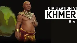 A Moment of Peace - Civ 6 Khmer Deity - Part 4