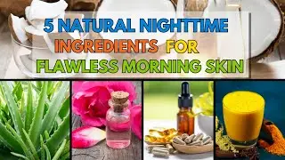 5 Nighttime Skincare Secrets for Glowing Skin Naturally!
