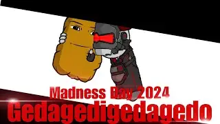 Operation: Gedagedigedagedo [Madness Day 2024]