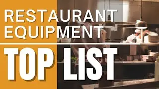 Commercial Restaurant Equipment (Top List!!!!!!)