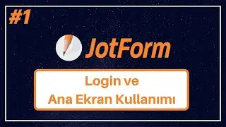 Jotform | Modern Anket, Form Tasarım Platformu | Login ve Ana Ekran Kullanımı #1