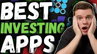 Top 5 BEST Investing Apps of 2022