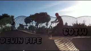 COTW || Devin Fife