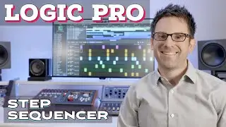 Logic Step Sequencer Getting Started 🏇Tips & Tricks Tutorial