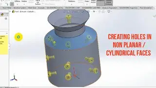 CREATING HOLES IN CYLINDRICAL FACE | SOLIDWORKS 2020