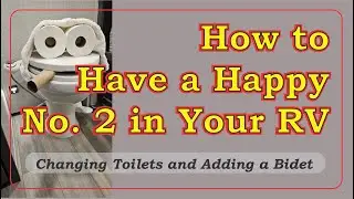 How to Have a Happy No. 2 in Your RV