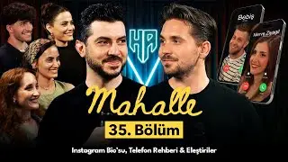 Mahalle 35. Bölüm | Hikayeden Adamlar