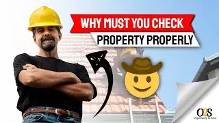Why Must You Check Property Properly -- The #1 Rule In Real Estate