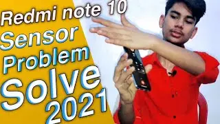 Redmi note 10 Sensor Problem Solved 😄 Redmi note 10 call Display Light off proximity Sensor 100 %