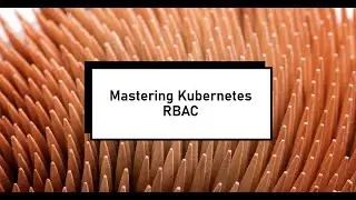 Kubernetes RBAC , Cluster Roles, Roles, Cluster Role Binding , Role Binding 