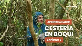 Curso Gratis de Cestería en Boqui con Teresa Vargas. Cap. 8