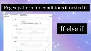 Regex in uipath with conditions  if Nested IF ,Else IF in Uipath