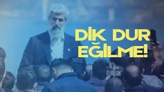 Dik Dur Eğilme!