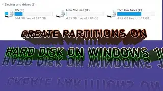 how to create partition on hard disk as volume. how to create partition on windows 10. tech box talk