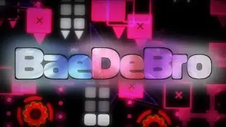 BaeDeBro by Duckbakon | Geometry Dash