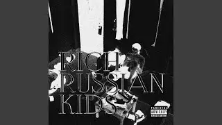 Rich Russian Kids