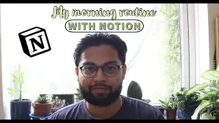 My morning routine with Notion