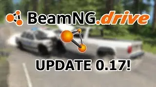 BeamNG.Drive 0.17 HUGE UPDATE!