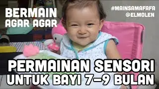 #VLOG 003 - #MainSamaFafa | Permainan Bayi 9 Bulan - Bermain Agar Agar