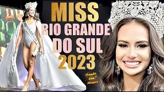ANALISE Miss Rio Grande do Sul 2023 MARI BRECHANE