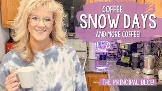 Snow Days and Coffee