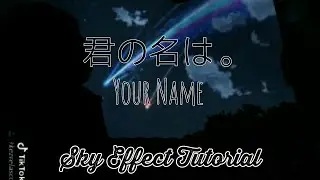 Kimi no Nawa (Your Name) Sky Replacement Video Edit Tutorial using Capcut