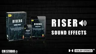 Free Riser - Sound Effects Pack - Free Download | CM STUDIO