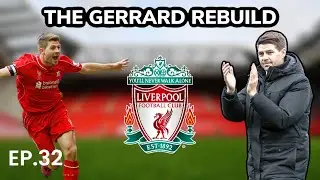 THE TITLE FIGHT! & EUROPA FINAL! / EP.32 / STEVEN GERRARD REBUILD - LIVERPOOL / FM24