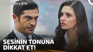 Leyla, Kenan'a Esti Gürledi! | Bambaşka Biri