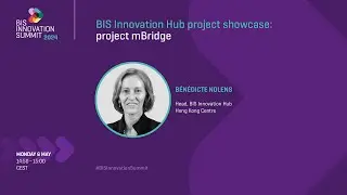 6 BIS Innovation Hub project showcase: project mBridge