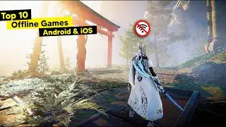 Top 10 OFFLINE Games for Android 2021 | Best Offline Android Games