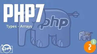 php7 for absolute beginners - types - arrays