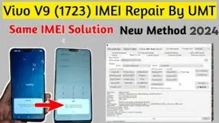 Vivo v9(1723) IMEI REPAIR By Umt/Vivo V9 same imei repair solution 2024/GSM DEVIL/V9 Networksolution