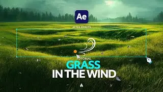 After Effects Grass Animation: How to Make Grass Look Wind-Swept