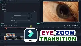 How Create Zoom Through Eye Transition in Filmora