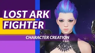 LOST ARK (RU) | Fighter Character Creation