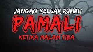 MYSTICAL STORY‼️PAMALI: DON'T LEAVE THE HOUSE WHEN NIGHT COMES, IF YOU DON'T WANT A FATE LIKE THIS