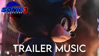 Sonic The Hedgehog 3 - OFFICIAL TRAILER MUSIC