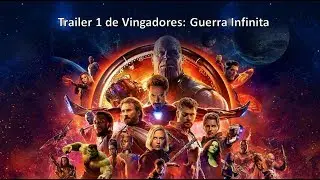 Vingadores: Guerra infinita (Trailer Oficial Dublado)