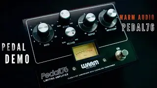 Pedal76 Compressor (Warm Audio) - Pedal Demo