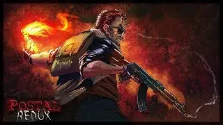 POSTAL Redux | Nightmare difficulty | - Movie - Full Game / Full HD 60