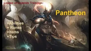 LoL Pantheon tutorial - League of Legends guide for beginners: part 96