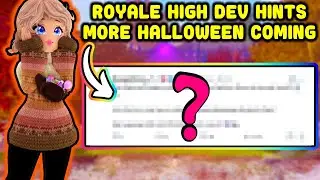 Royale High Dev Hints Another Halloween Update Is Possibly Coming Royale High