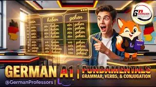 German A1 | Fundamentals Grammar, Verbs, & Conjugation | GermanProfessors | Lerni App