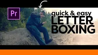 Letterboxing (Adding Black Bars) in Premiere Pro - Filmmaking Tip