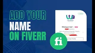 How to add your name on your fiverr profile | Fiverr New Update | Display Your Name Of Fiverr